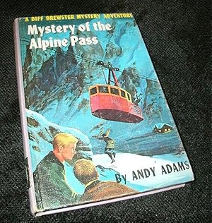 Mystery of the Alpine Pass: a Biff Brewster Mystery Adventure