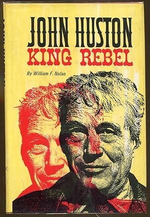 Seller image for John Huston: King Rebel for sale by Dearly Departed Books