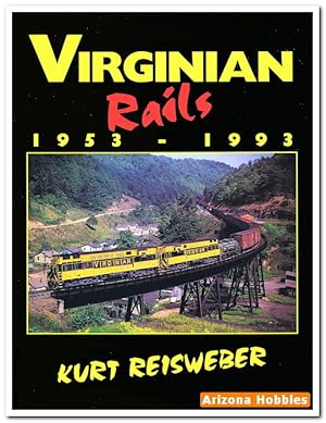 Virginian Rails 1953-1993