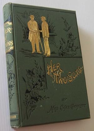 HER TWO SONS: A Story for Young Men and Maidens