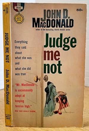 Seller image for JUDGE ME NOT for sale by MARIE BOTTINI, BOOKSELLER