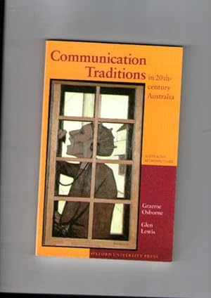 Seller image for Communication Traditions in 20Th-Century Australia for sale by Books Authors Titles