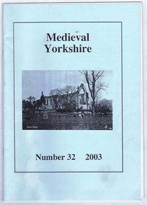 Immagine del venditore per Medieval Yorkshire, Number 32, 2003 venduto da Bailgate Books Ltd