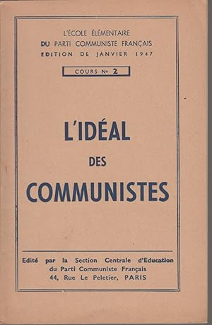 Seller image for Cours N 2 - L'IDEAL DES COMMUNISTES for sale by CANO