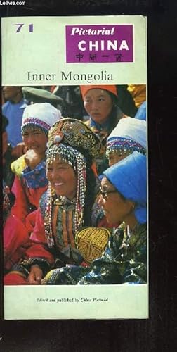 Bild des Verkufers fr Pictorial China, Inner Mongolia. zum Verkauf von Le-Livre