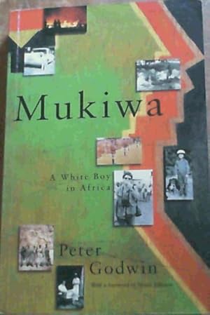 Mukiwa : A White Boy in Africa