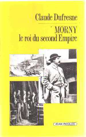 Morny : le roi du second empire