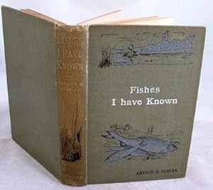 Fishes I Have Known