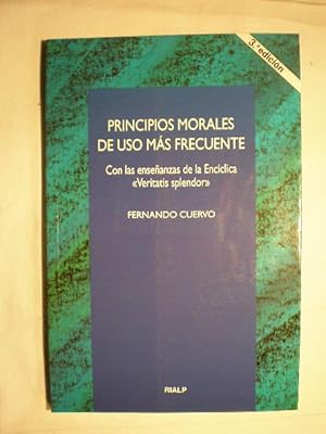 Principios morales de uso más frecuente con las enseñanzas de la encíclica Veritatis Splendor