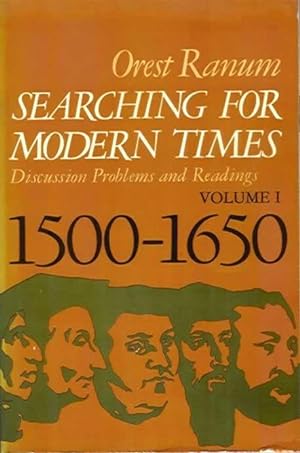 Searching for Modern Times : Discussion Problems and Readings Volume I 1500-1650