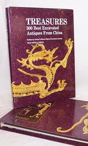 Treasures: 300 best excavated antiques from China