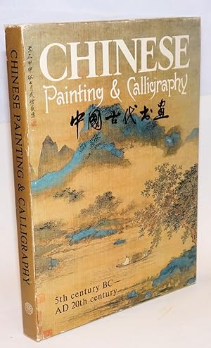 Chinese painting and calligraphy 5th century BC - AD 20th century