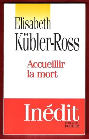 Accueillir la Mort : Inédit