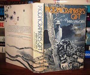 Seller image for MOONCRANKER'S GIFT Mooncrankers for sale by Rare Book Cellar