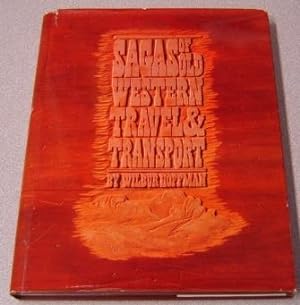 Seller image for Sagas of Old Western Travel and Transport for sale by Books of Paradise