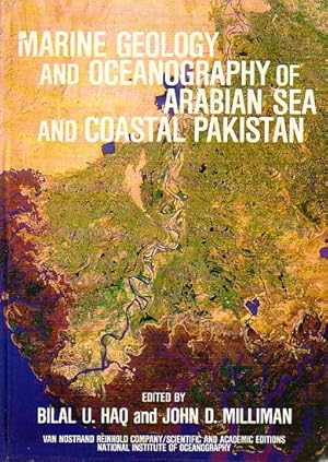 Seller image for MARINE GEOLOGY AND OCEANOGRAPHY OF ARABIAN SEA AND COASTAL PAKISTAN for sale by Jean-Louis Boglio Maritime Books