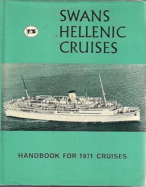 Seller image for SWANS HELLENIC CRUISES - Handbook for 1971 Cruises for sale by Jean-Louis Boglio Maritime Books