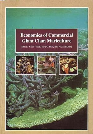 Imagen del vendedor de ECONOMICS OF COMMERCIAL GIANT CLAM MARICULTURE a la venta por Jean-Louis Boglio Maritime Books