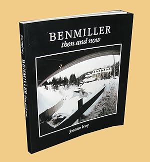 Seller image for Benmiller Then and Now for sale by Homeward Bound Books