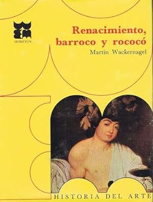 RENACIMIENTO, BARROCO Y ROCOCO (I)