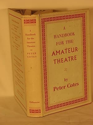 A Handbook for the Amateur Theatre