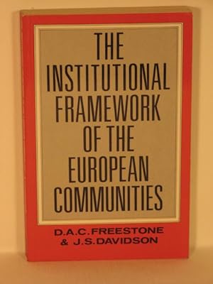 The Institutional Framework of the European Communities