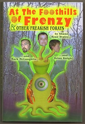 Immagine del venditore per At the Foothills of Frenzy & Other Freakish Forays venduto da Dark Hollow Books�, Member NHABA, IOBA