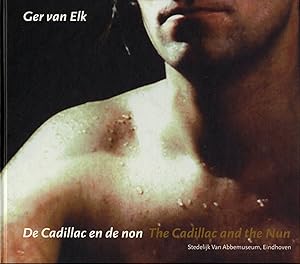 Bild des Verkufers fr Ger van Elk: De Cadillac en de non / The Cadillac and the Nun zum Verkauf von Vincent Borrelli, Bookseller