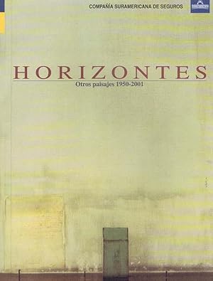 HORIZONTES. Otros Paisajes 1950-2001