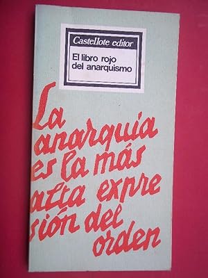 Imagen del vendedor de El LIBRO ROJO DEL ANARQUISMO. a la venta por Carmichael Alonso Libros