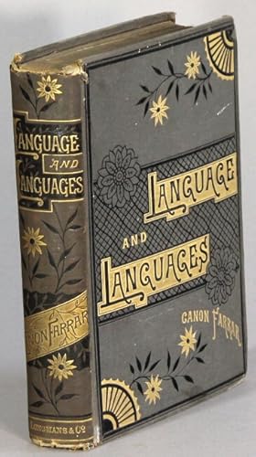 Imagen del vendedor de Language and languages. Being "Chapters on Language" and "Families of Speech" a la venta por Rulon-Miller Books (ABAA / ILAB)