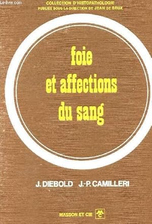 Image du vendeur pour FOIE ET AFFECTIONS DU SANG. mis en vente par Le-Livre