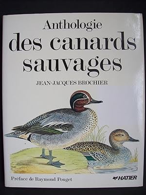 Seller image for Anthologie des canards sauvages. for sale by Philippe Moraux