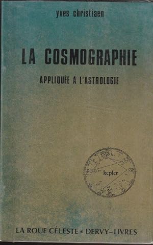 Seller image for La cosmographie Applique  l'Astrologie for sale by ARTLINK