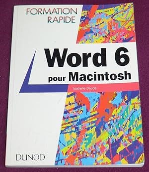 Imagen del vendedor de WORD 6 pour Macintosh - Formation rapide a la venta por LE BOUQUINISTE