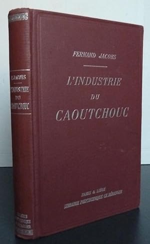 L'industrie Du Caoutchouc