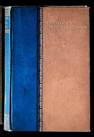 Seller image for Principles of Political Economy Containing Also the Introductory Discourse, Supplemental notes and Dissertation to Adam Smith's "wealth of Nations" for sale by The Kelmscott Bookshop, ABAA