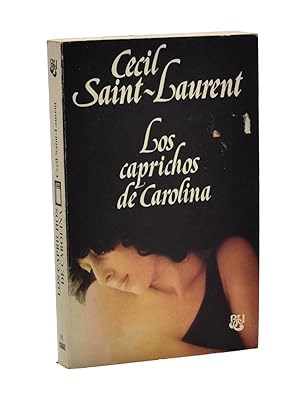 Image du vendeur pour LOS CAPRICHOS DE CAROLINA mis en vente par Librera Monogatari