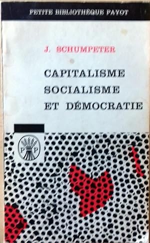 CAPITALISME, SOCIALISME ET DÉMOCRATIE