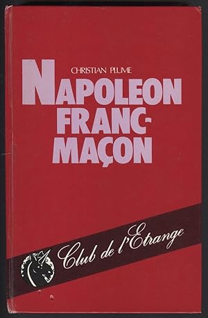 Image du vendeur pour NAPOLEON Franc-Maon mis en vente par Librairie l'Aspidistra
