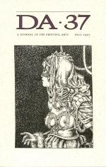 DA [ THE DEVIL'S ARTISAN ] : A JOURNAL OF THE PRINTING ARTS. Number 37. (Fall/Winter, 1995).