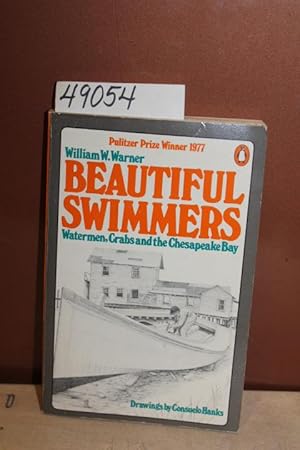 Seller image for Beautiful Swimmers: Watermen,Crabs and the Chesapeake Bay for sale by Princeton Antiques Bookshop