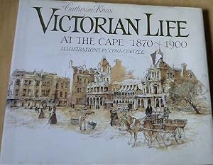 Bild des Verkufers fr Victorian Life at the Cape, 1870-1900 zum Verkauf von Chapter 1