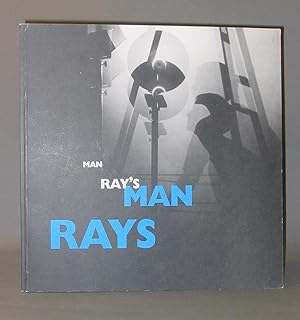 Seller image for Man Ray's Man Rays for sale by Exquisite Corpse Booksellers