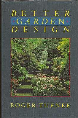 Seller image for Better Garden Design; With Line Illustrations and Colour Photographs by the Author. [Horticultural Preconceptions; Screening; Plant Textures; Terraces; Floral Display; Specialist Nurseries; The Site and Its Surroundings; etc] for sale by Joseph Valles - Books