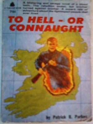 To Hell - Or Connaught