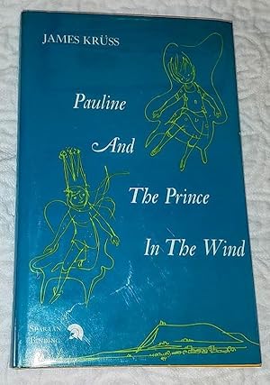 PAULINE AND THE PRINCE BEHIND THE WIND