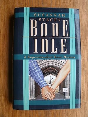 Seller image for Bone Idle for sale by Scene of the Crime, ABAC, IOBA