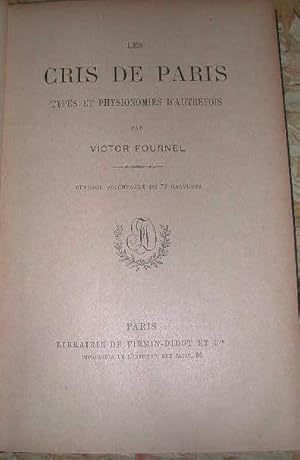 Image du vendeur pour Les cris de paris. Types et physionomies d?autrefois. mis en vente par alphabets