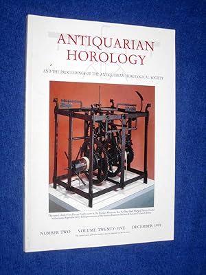 Seller image for Antiquarian Horology, 1999 December., and the Proceedings of the Antiquarian Horological Society. for sale by Tony Hutchinson